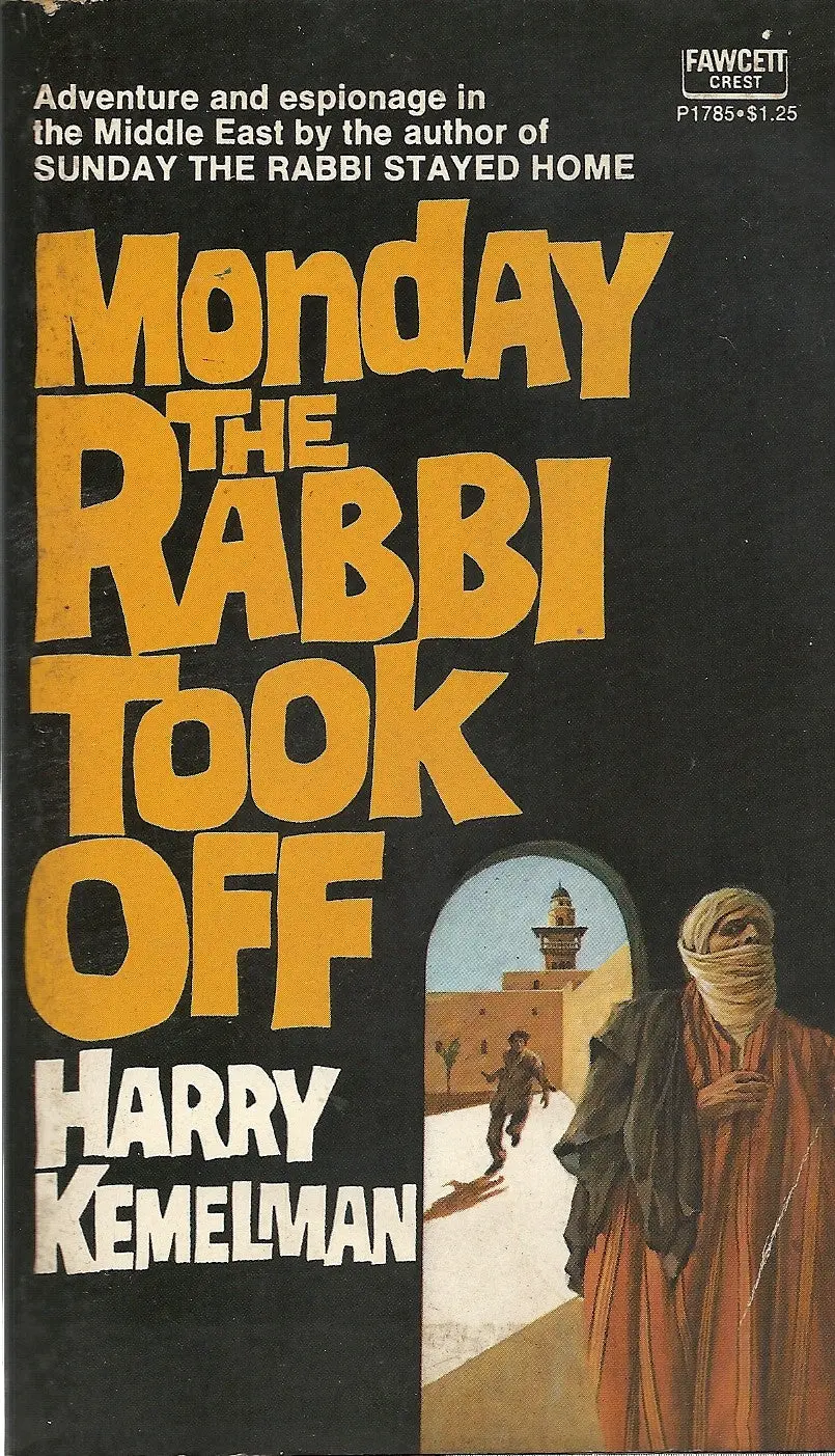 Monday The Rabbi Took Off 1
