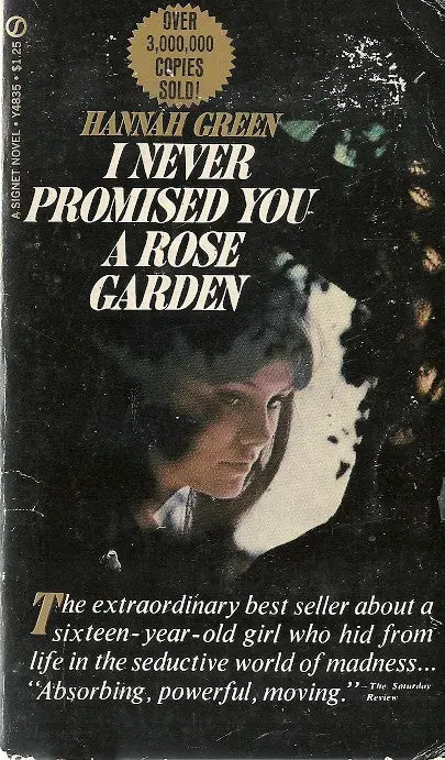 I Never Promised A Rose Garden 1
