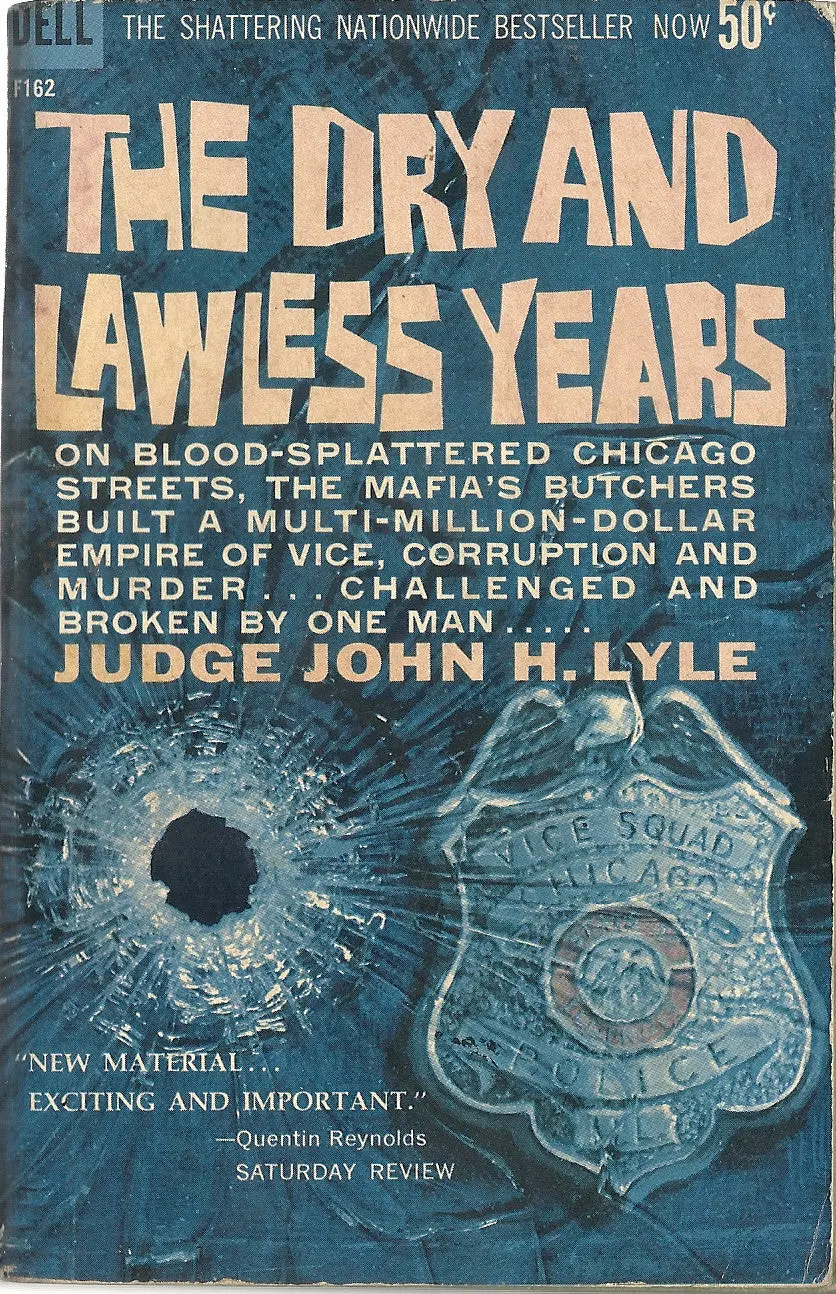 The Dry And Lawless Years 1
