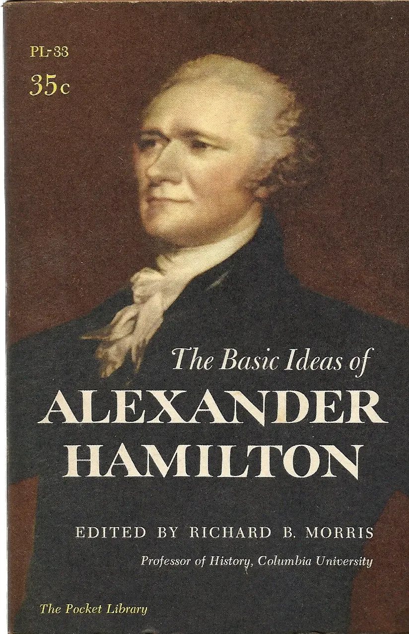 The Basic Ideas Of Alexander Hamilton 1