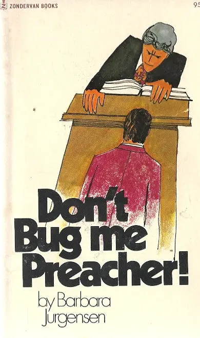 Don't Bug Me Preacher 1