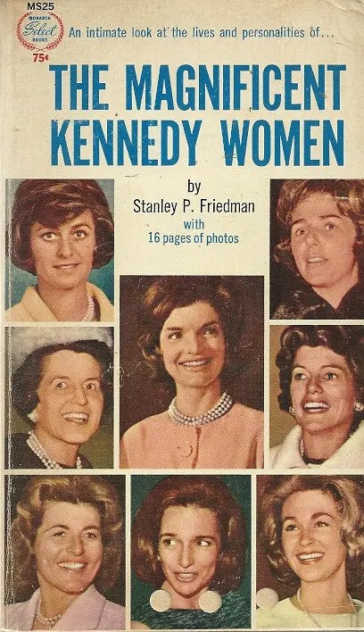The Magnificent Kennedy Women 1