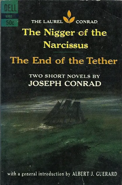 The Nigger Of The Narcissus/The End Of The Tether 1