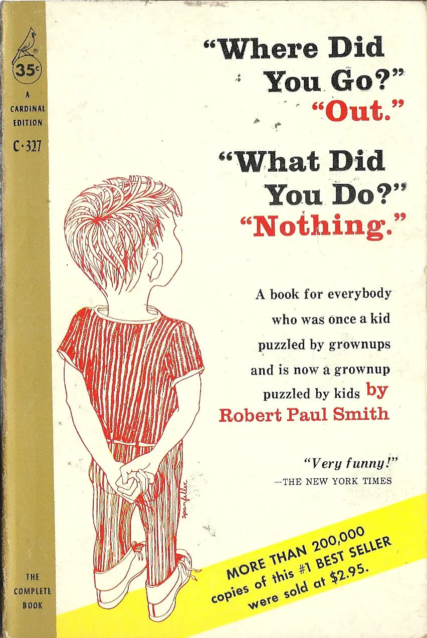 Where Did You Go? Out  What Did Yoy Do? Nothing 1