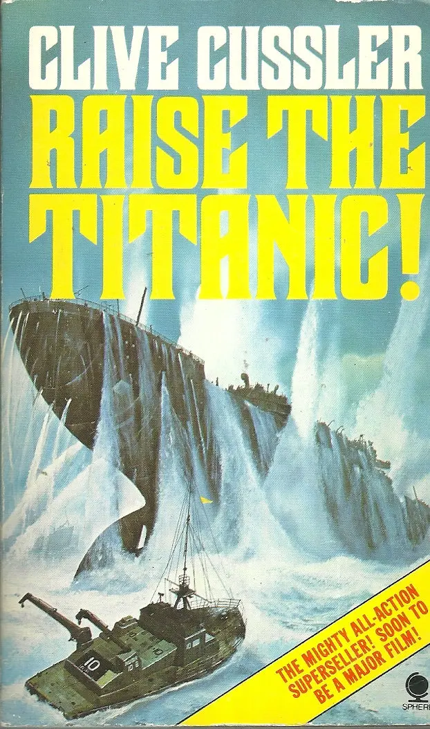 Raise The Titanic! 1