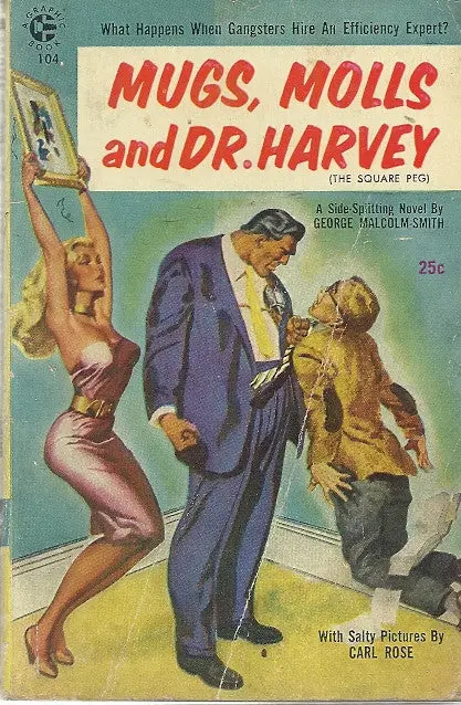 Mugs, Molls And Dr. Harvey 1