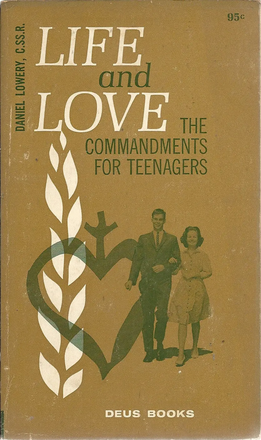 Life And Love The Commandments For Teenagers 1