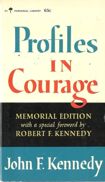 Profiles In Couage Memorial Edition 1