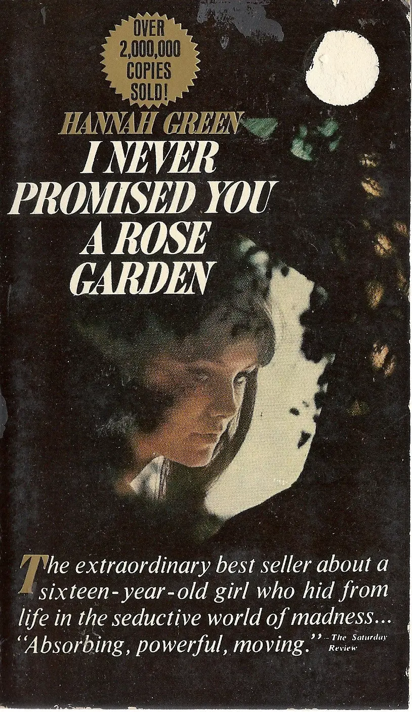 I Never Promised You A Rose Garden 1