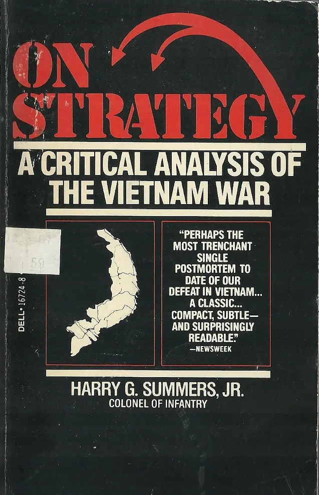 On Strategy  A Critical Analysis Of The Vietnam War 1