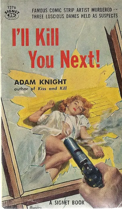 I'll Kill You Next! 1