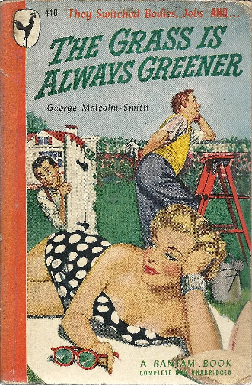 The Grass Is Always Greener 1