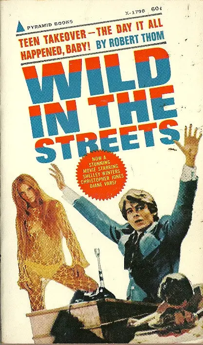 Wild In The Streets 1