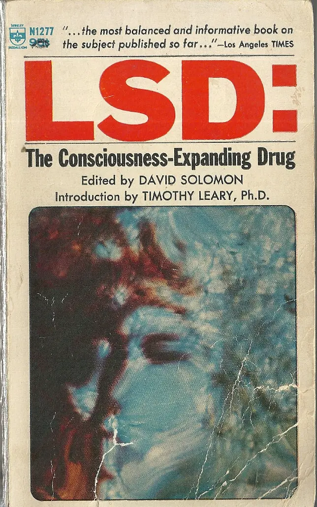 Lsd: The Consciousness-Expanding Drug 1