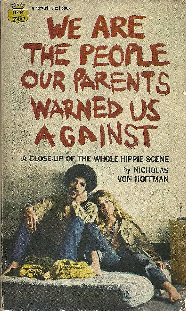 We Are The People Our Parents Warned Us Against 1