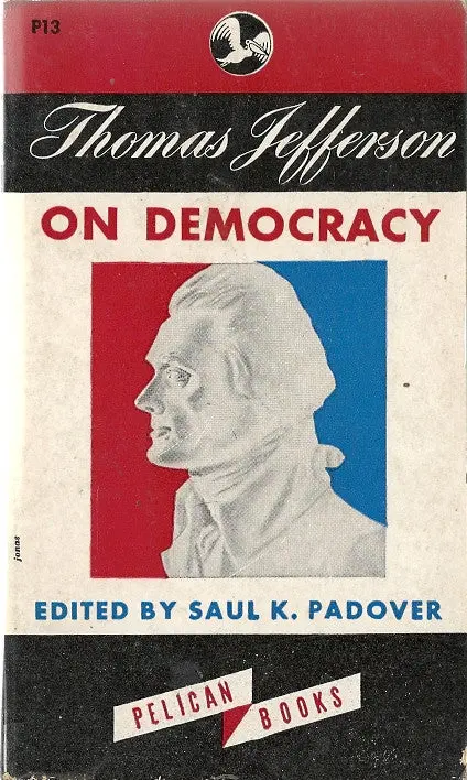 Thomas Jefferson On Democracy 1