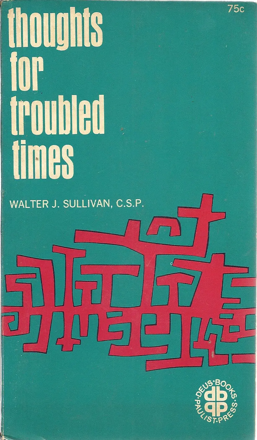 Thoughts For Troubled Times 1