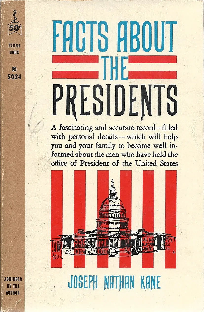Facts About The Presidents 1