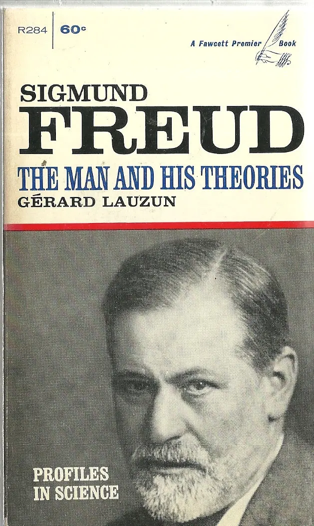 Sigmund Freud The Man And His Theories 1