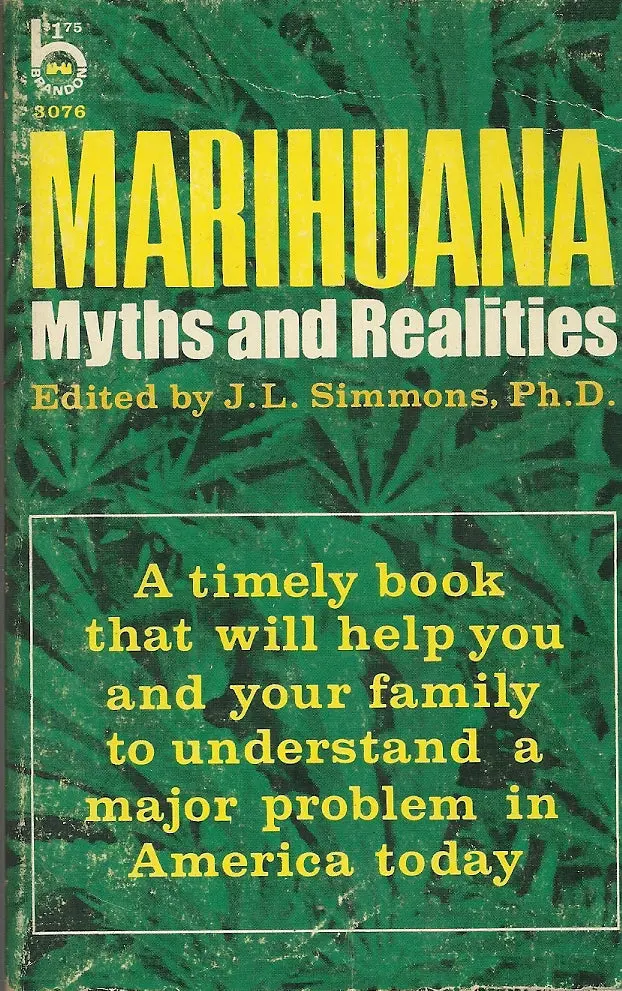Marihuana Myths And Realities 1