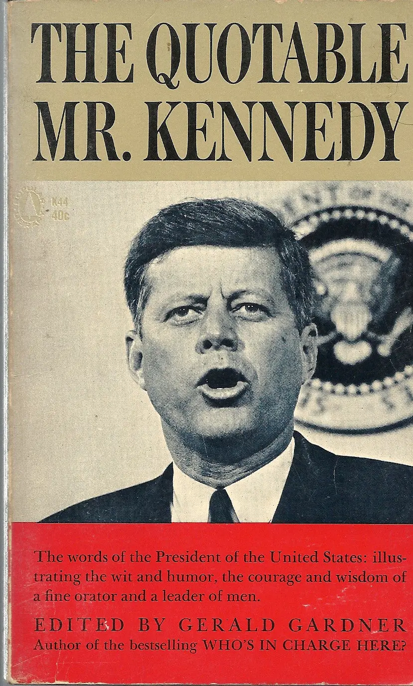 The Quoatable Mr. Kennedy 1