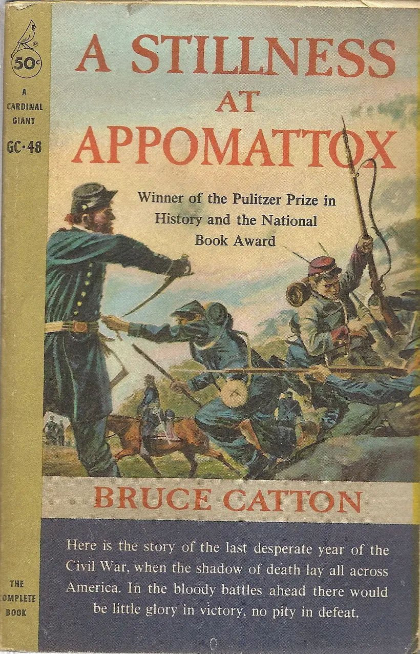 A Stillness At Appomattox 1