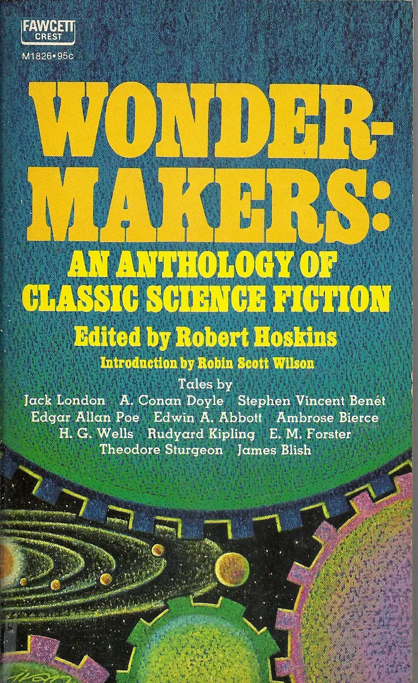 Wonder-Makers: An Anthology Of Classic Science Fiction 1