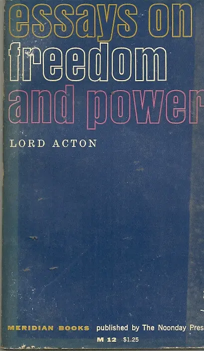 Essays On Freedom And Power 1