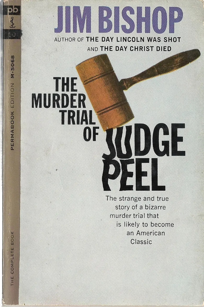 The Murder Trial Of Judge Peel 1