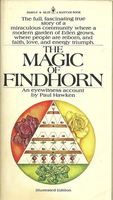 The Magic Of Findhorn 1