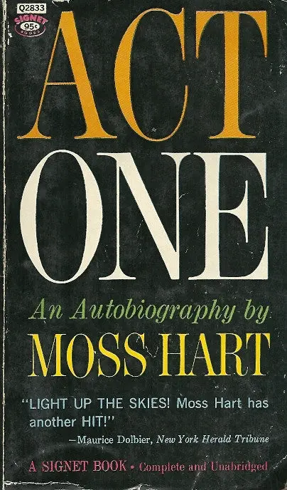 Act One An Autobiography By Moss Hart 1