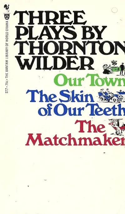 Thee Plays By Thornton Wilder 1