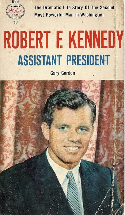 Robert F. Kennedy  Assistant President 1