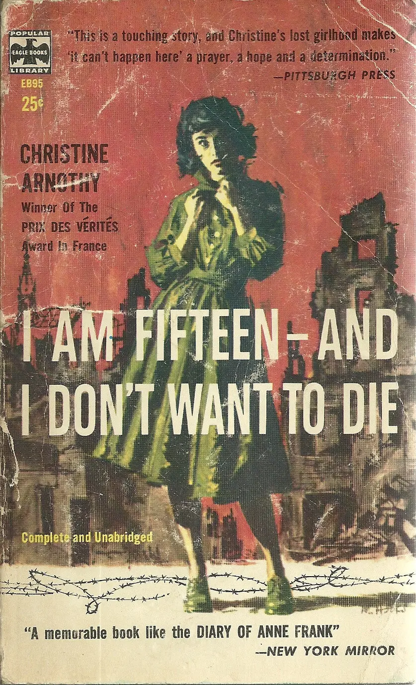 I Am Fifteen And I Don't Want To Die 1