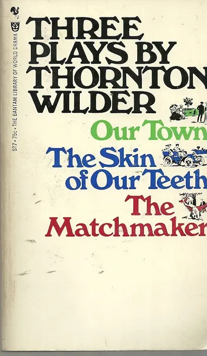 Three Plays By Thornton Wilder 1