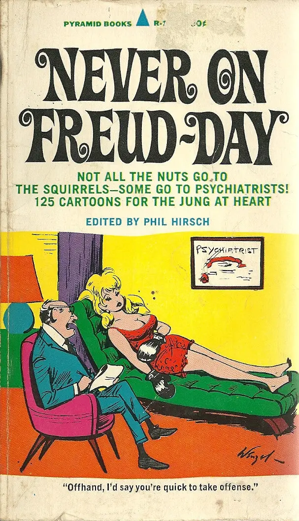 Never On Freud-Day 1