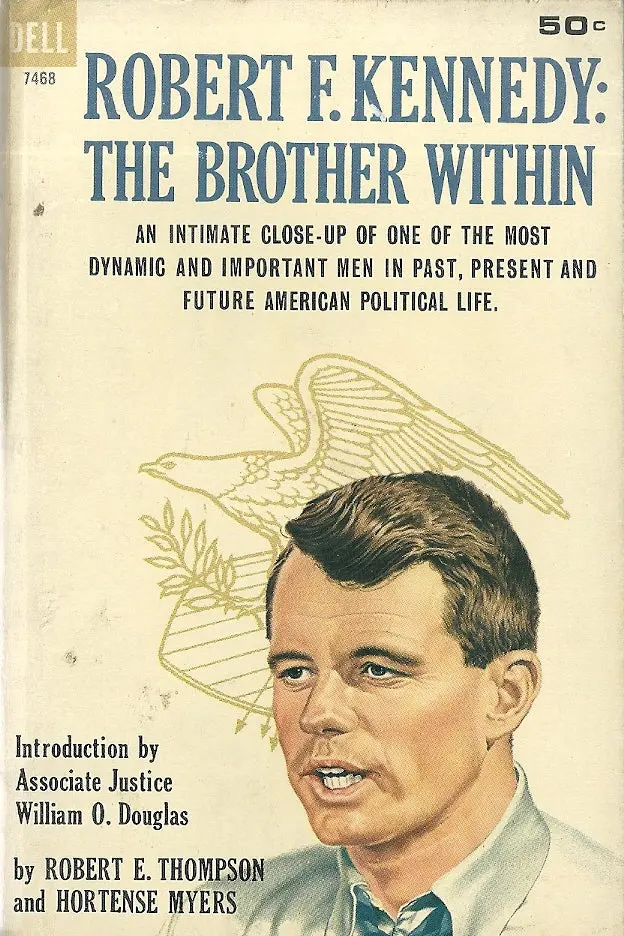Robert F. Kennedy The Brother Within 1