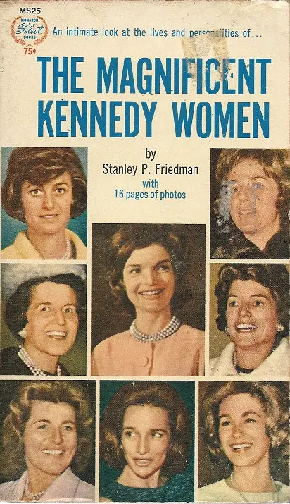 The Magnificent Kennedy Women 1