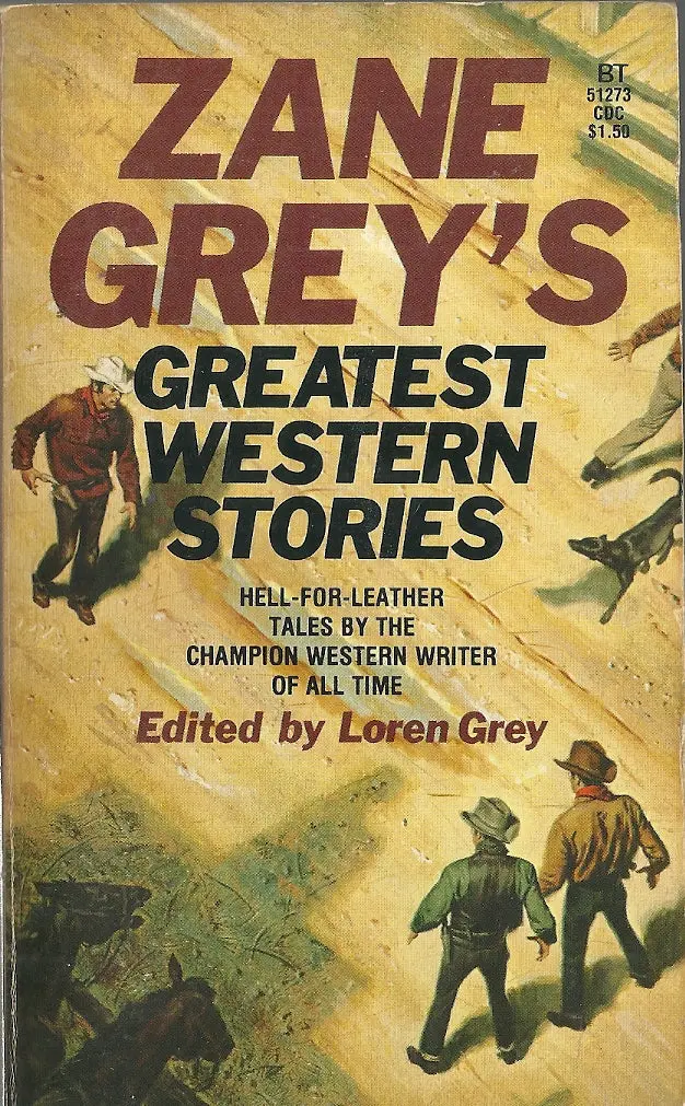 Zane Grey's Greatest Western Stories 1