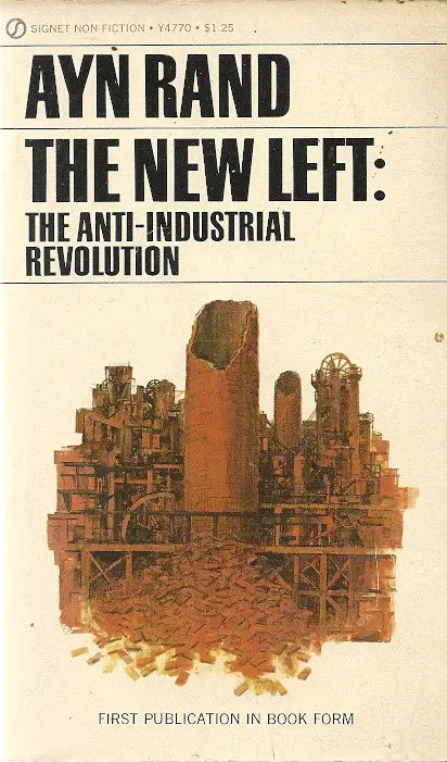 The New Left: The Anti-Industrial Revolution 1