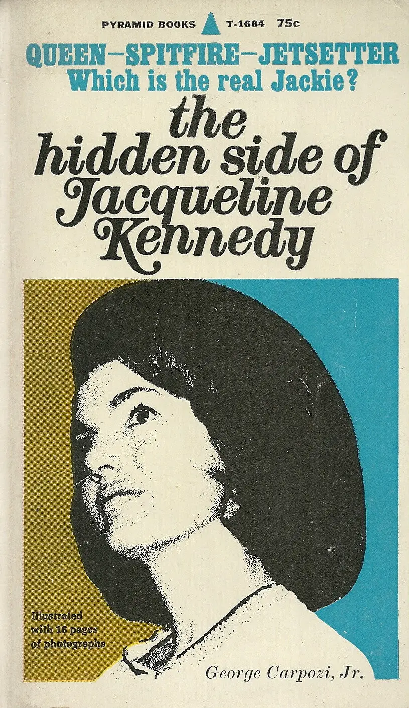 The Hidden Side Of Jacqueline Kennedy 1