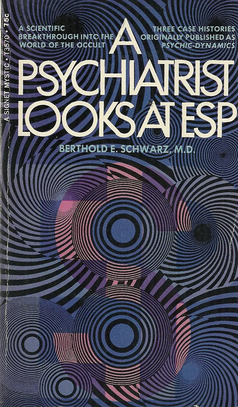 A Psychiatrist Looks At Esp 1