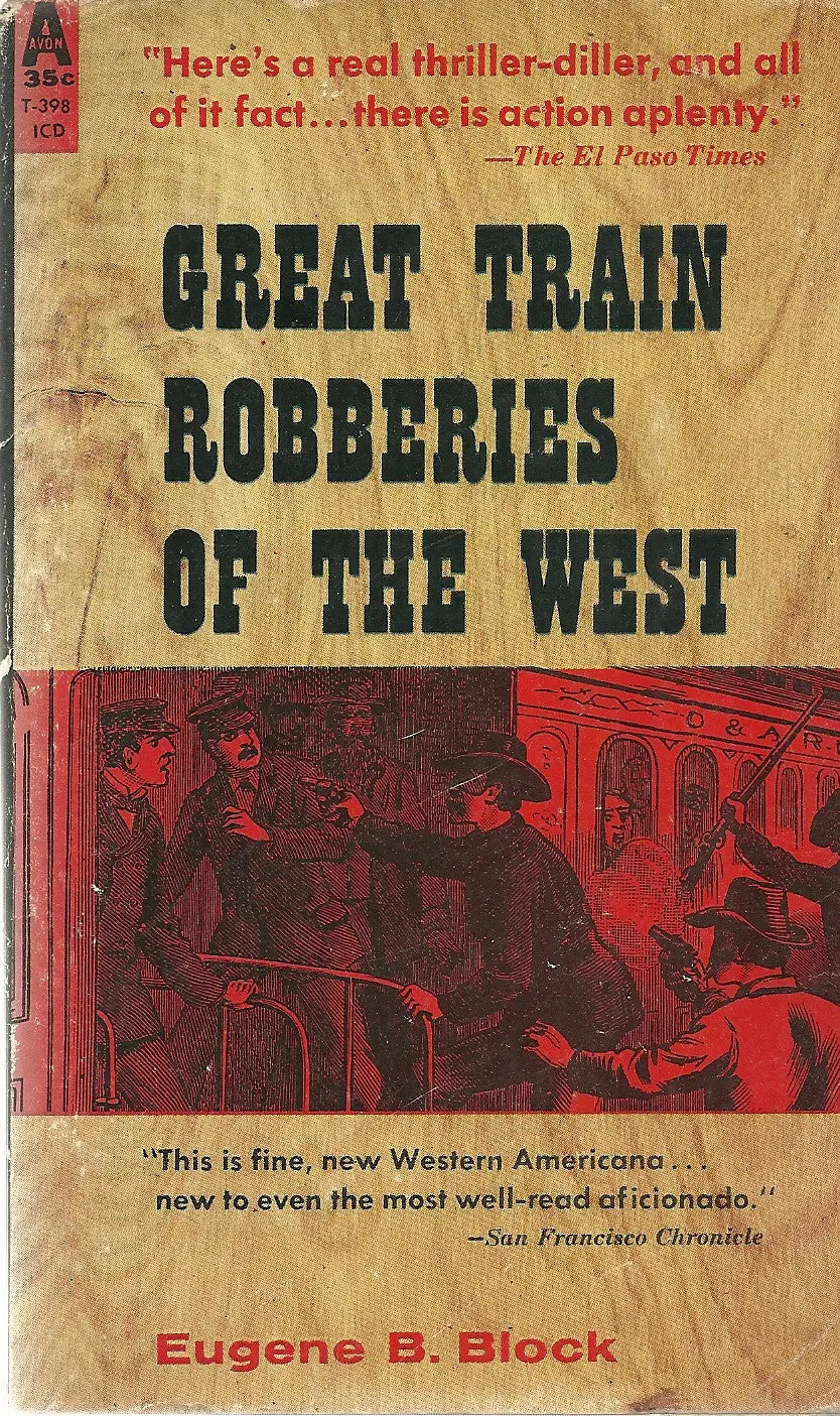 Great Train Robberies Of The West 1