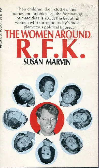 The Women Around R.F.K. 1