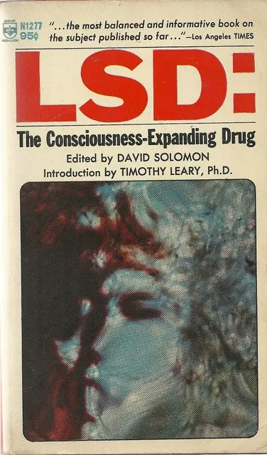 Lsd: The Consciousness Expanding Drug 1