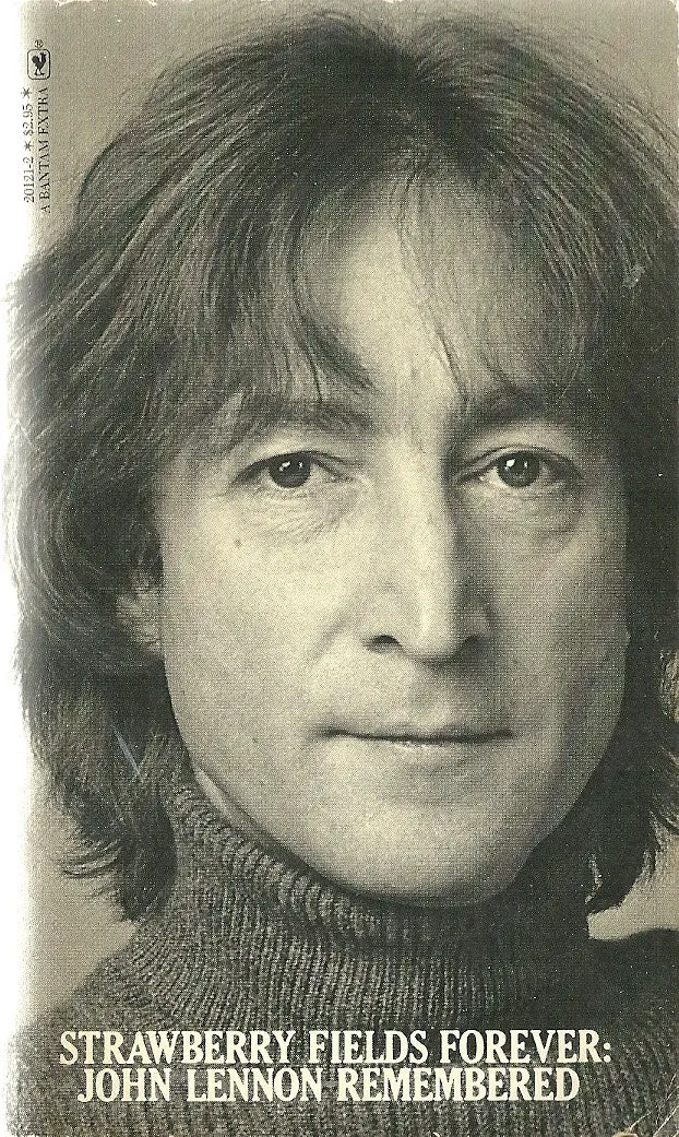 Strawberry Fields Forever: John Lennon Remembered 1