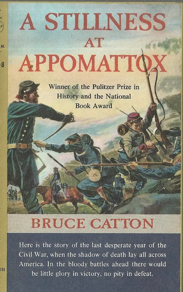 A Stillness At Appomattox 1