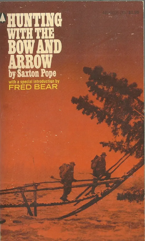 Hunting With The Bow And Arrow 1