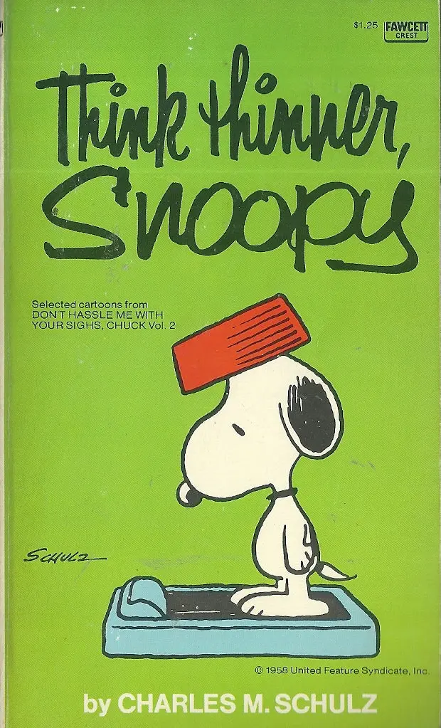 Think Thinner, Snoppy 1