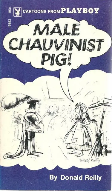 Male Chauvinist Pig! 1